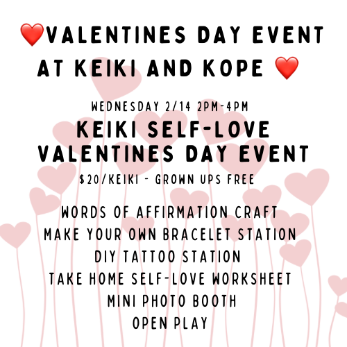 Keiki Self-Love Valentines Day Event